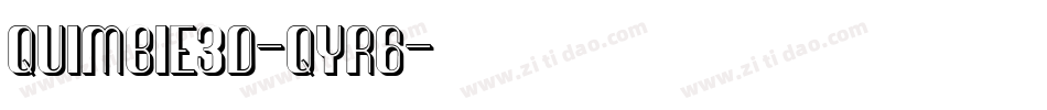 Quimbie3D-qYR6字体转换