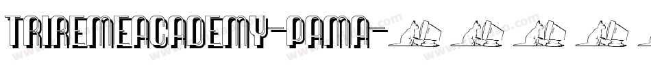 TriremeAcademy-pAma字体转换