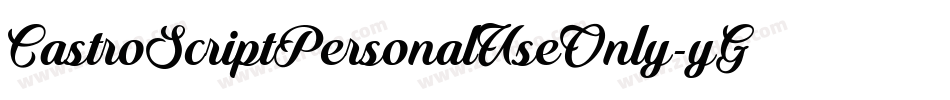 CastroScriptPersonalUseOnly-yGVm字体转换