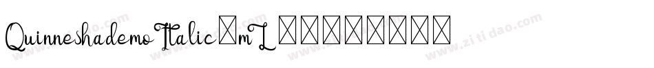 QuinneshademoItalic-mL209字体转换