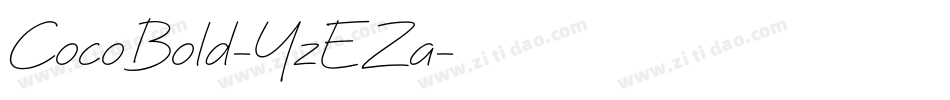 CocoBold-YzEZa字体转换 CocoBold-YzEZa字体转换
