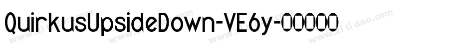 QuirkusUpsideDown-VE6y字体转换