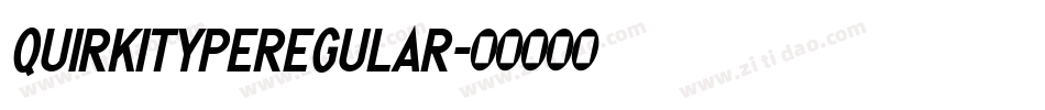 QUIRKITYPEREGULAR字体转换