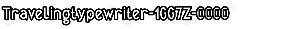 Travelingtypewriter-1GG7Z字体转换