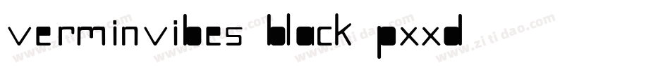VerminVibes2Black-Pxxd字体转换