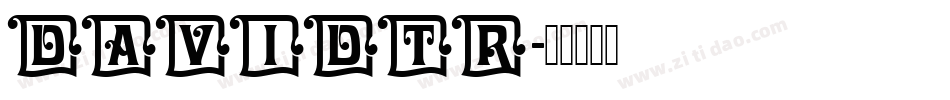 DAVIDTR字体转换