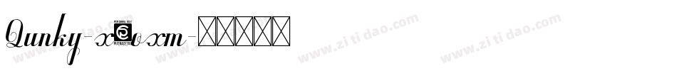 Qunky-x3oxm字体转换