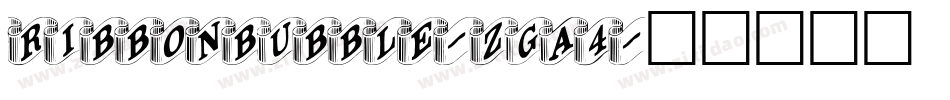 Ribbonbubble-zGa4字体转换