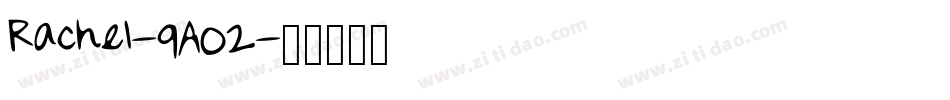 Rachel-9A02字体转换