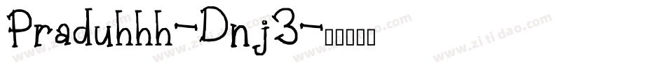 Praduhhh-Dnj3字体转换
