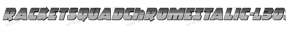RacketSquadChromeItalic-l305字体转换