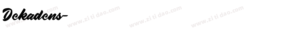 Dekadens字体转换