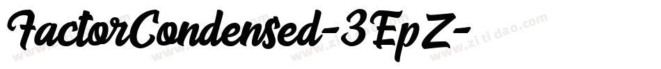 FactorCondensed-3EpZ字体转换 FactorCondensed-3EpZ字体转换