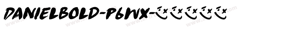 DanielBold-P6wx字体转换