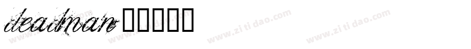 deadman字体转换