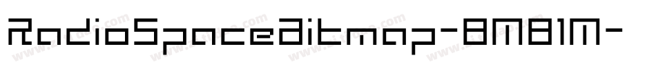 RadioSpaceBitmap-8M81M字体转换 RadioSpaceBitmap-8M81M字体转换