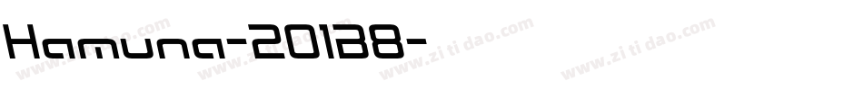 Hamuna-2O1B8字体转换 Hamuna-2O1B8字体转换