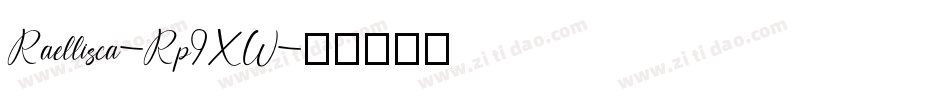 Raellisca-Rp9XW字体转换