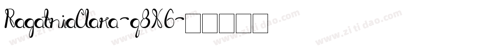 RagatniaClara-q8X6字体转换