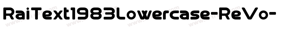 RaiText1983Lowercase-ReVo字体转换