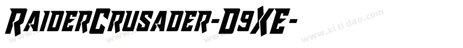 RaiderCrusader-D9XE字体转换 RaiderCrusader-D9XE字体转换