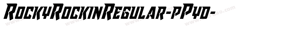 RockyRockinRegular-pPyd字体转换