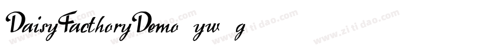 DaisyFacthoryDemo-yw1g5字体转换