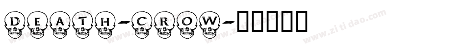 DEATH-CROW字体转换