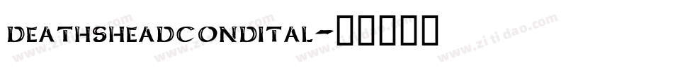 deathsheadcondital字体转换