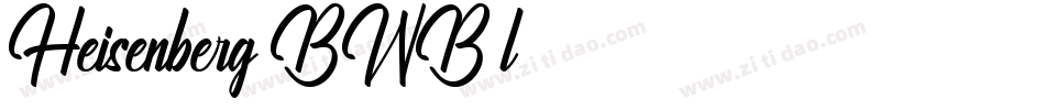 Heisenberg-BWB4l字体转换