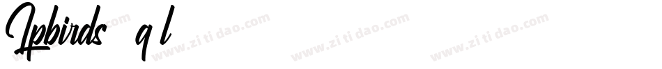 Lpbirds2-4q4l字体转换 Lpbirds2-4q4l字体转换