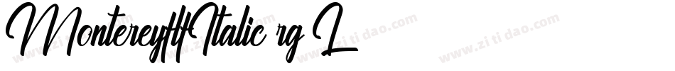 MontereyflfItalic-rg4L字体转换