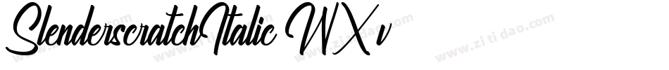 SlenderscratchItalic-WX3v字体转换 SlenderscratchItalic-WX3v字体转换