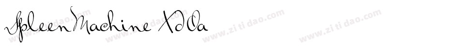 SpleenMachine-XdOa字体转换