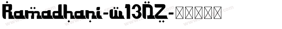 Ramadhani-w13DZ字体转换 Ramadhani-w13DZ字体转换