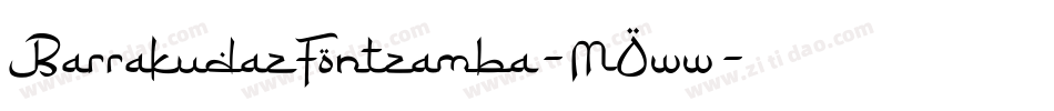 BarrakudazFontzamba-MOww字体转换