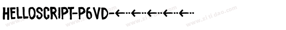 Helloscript-p6Vd字体转换