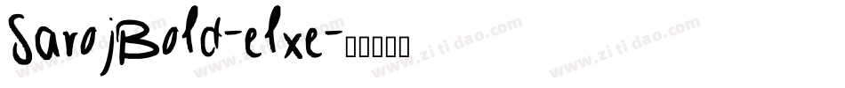 SarojBold-elxe字体转换