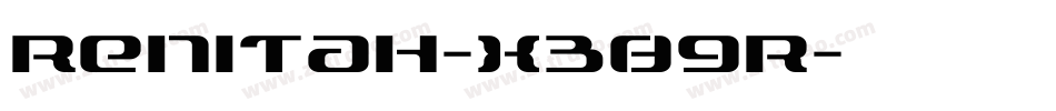 Renitah-x389r字体转换