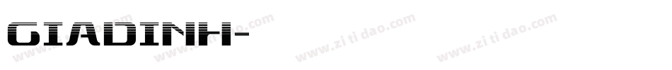 GIADINH字体转换