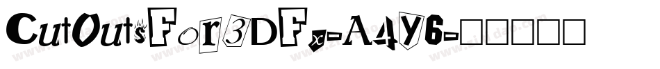 CutOutsFor3DFx-A4Y6字体转换