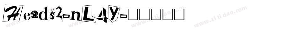 Heads2-nL4Y字体转换