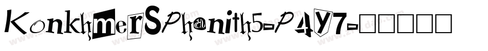 KonkhmerSPhanith5-P4Y7字体转换