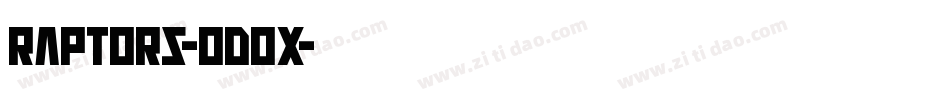 Raptors-odox字体转换