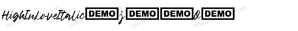 HighInLoveItalic-j27O字体转换