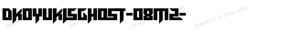Dkoyukisghost-08Mz字体转换