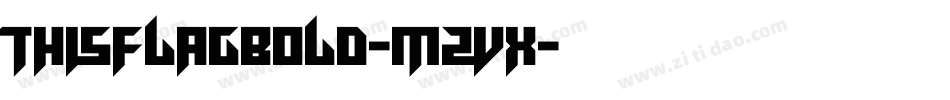 ThisflagBold-MzVx字体转换
