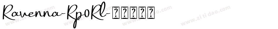 Ravenna-Rp0Rl字体转换