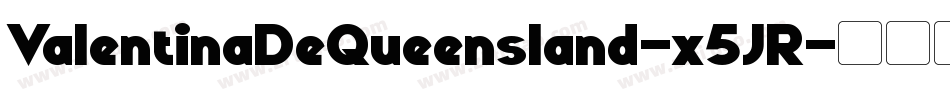 ValentinaDeQueensland-x5JR字体转换