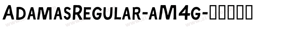AdamasRegular-aM4g字体转换